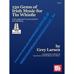 MS 150 Gems Of Irish Music For Tin Whistle