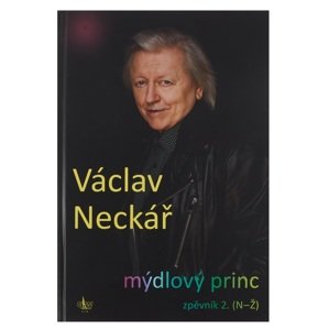 KN Václav Neckář - Mýdlový princ 2