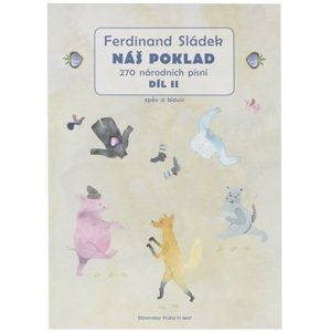 KN Sládek Ferdinand, Náš poklad - díl II