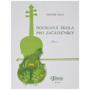 KN Zdeněk Gola - Houslová škola pro začátečníky díl 2