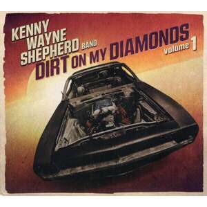 KENNY WAYNE SHEPHERD - Dirt On My Diamonds Vol.1 (Digipak) (CD)